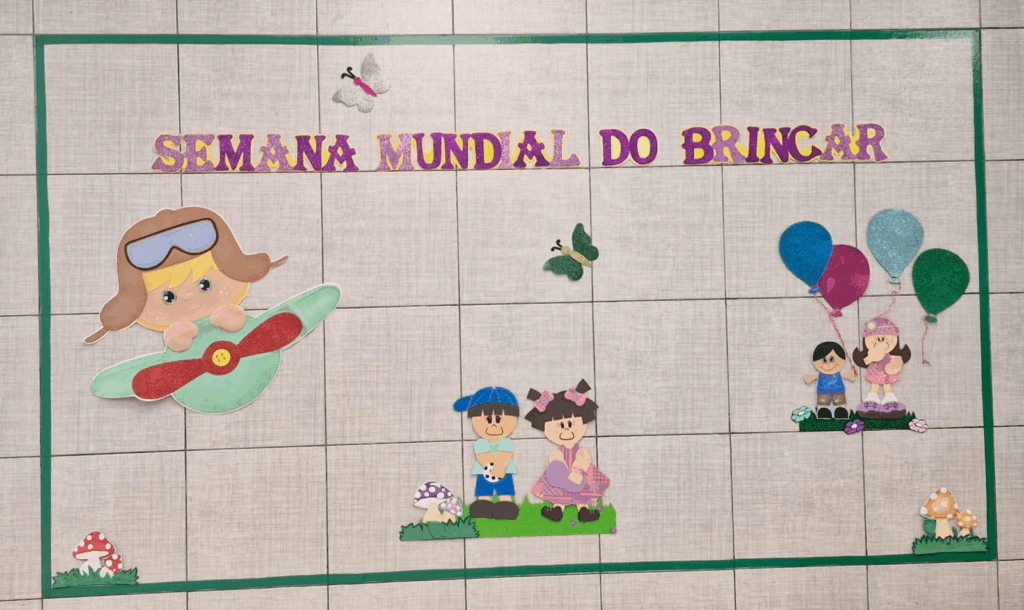 Semana Mundial do Brincar Semana Mundial do Brincar