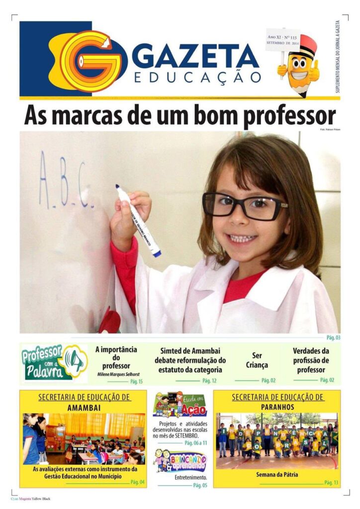 Da capa da Gazeta Educação em 2014 ao fim do Ensino Médio: a trajetória de Manuela Selhorst Da capa da Gazeta Educação em 2014 ao fim do Ensino Médio: a trajetória de Manuela Selhorst