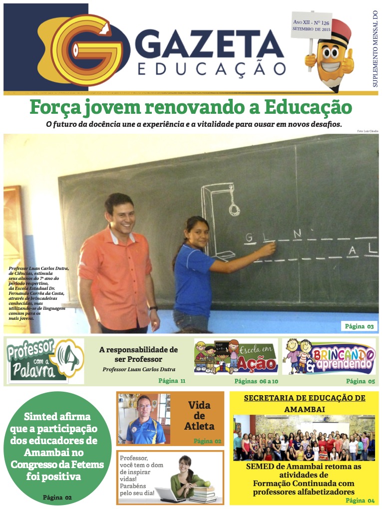 De aluno a professor: Luan volta à Gazeta Educação pela terceira vez De aluno a professor: Luan volta à Gazeta Educação pela terceira vez